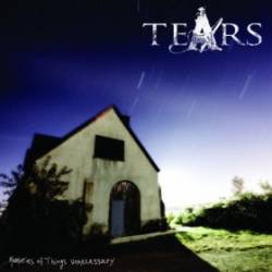 Tears : Memories of Things Unnecessary
